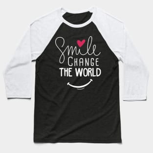 Smile TShirt Smiles Change The World Teacher Shirt Happy Baseball T-Shirt